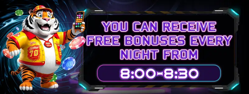 free bonuses every night from 8:00Pm to 8:30Pm now!